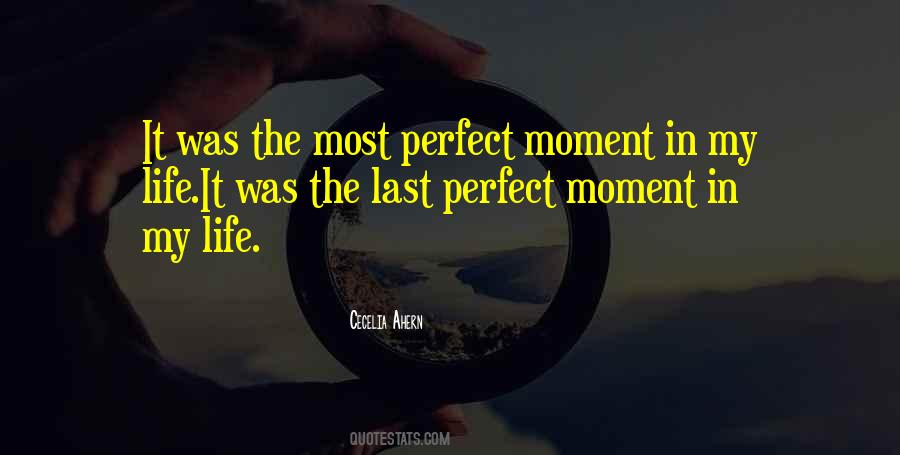 Perfect Moment Sayings #252712