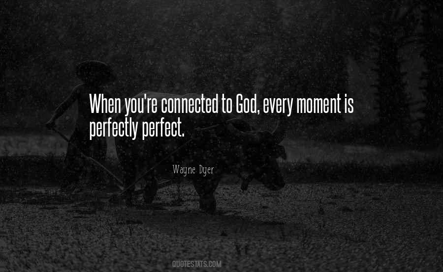 Perfect Moment Sayings #289005