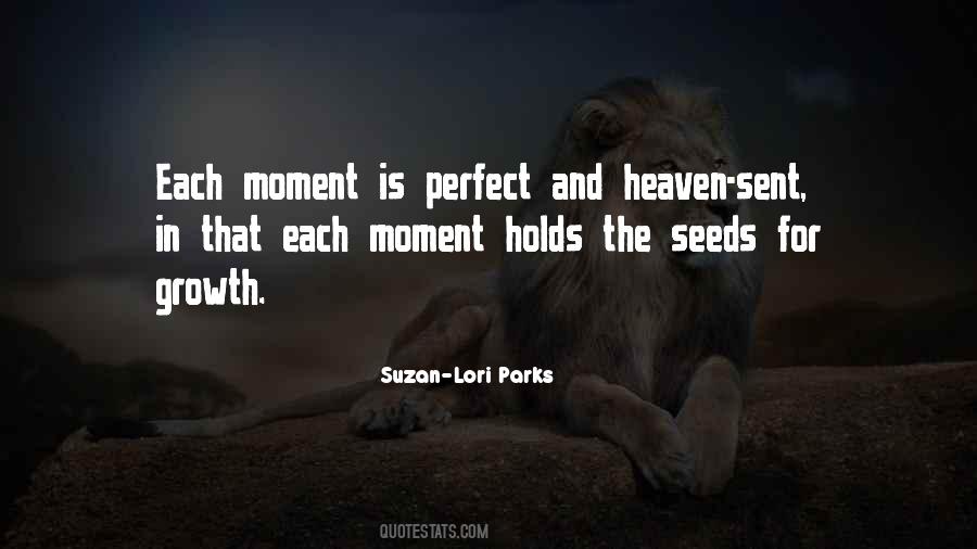 Perfect Moment Sayings #91153