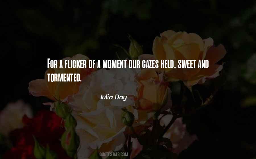 Sweet Moment Sayings #1594642