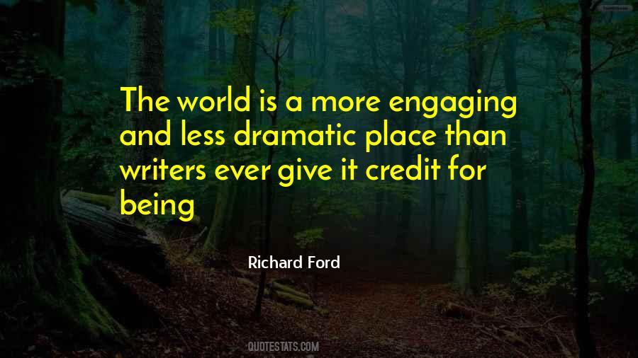 Quotes About Engaging Others #127410