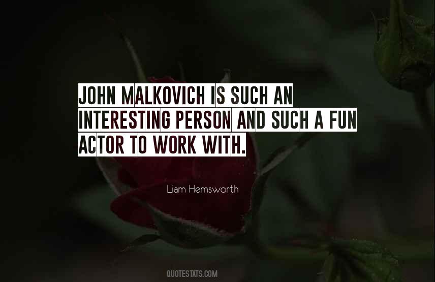 John Malkovich Sayings #1020465