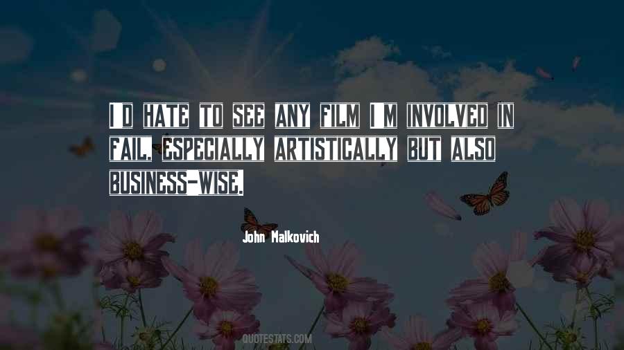 John Malkovich Sayings #1205463