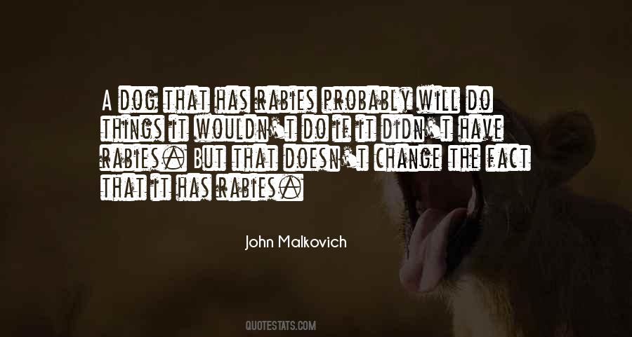 John Malkovich Sayings #546249