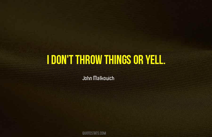 John Malkovich Sayings #672628