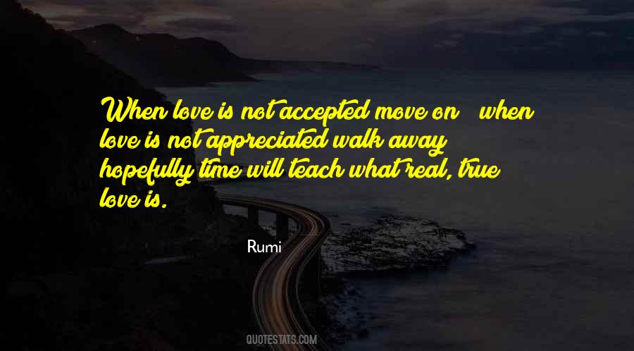 Quotes About When Love Is Real #401280