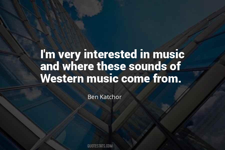 Quotes About Western Music #307246