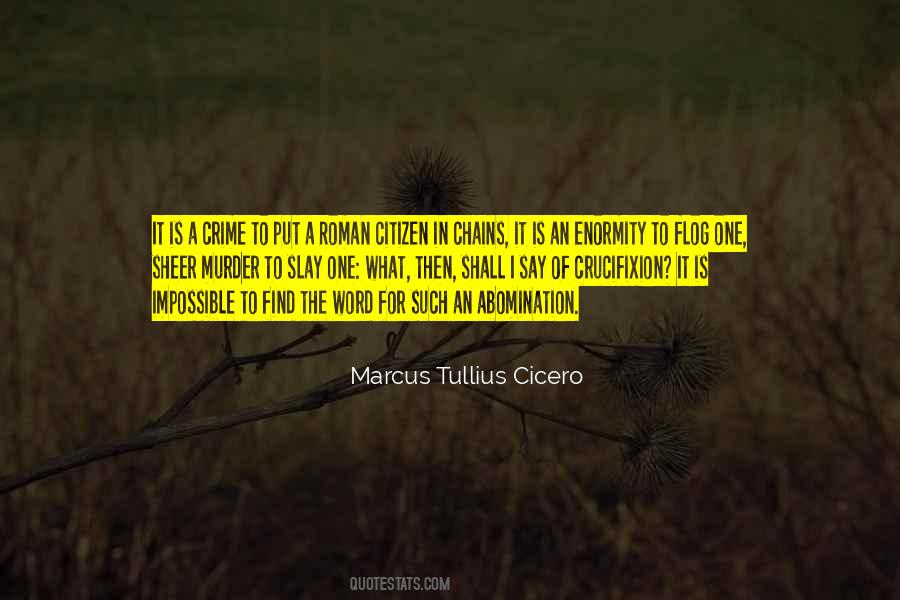 Marcus Tullius Cicero Sayings #142277