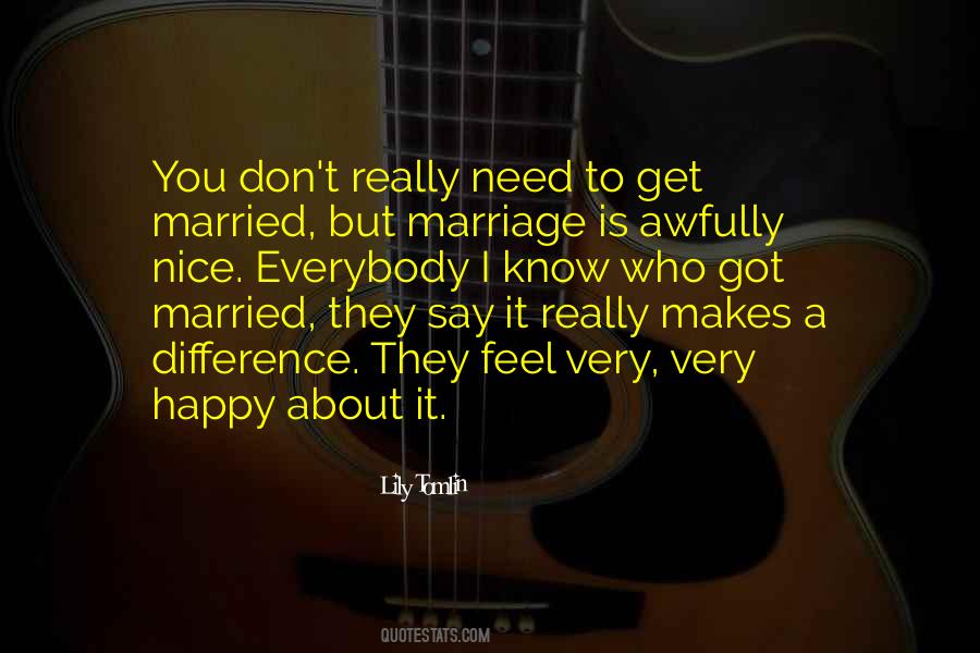 Got Married Sayings #1440045