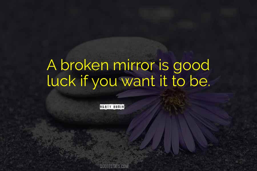 Broken Mirror Sayings #1192920