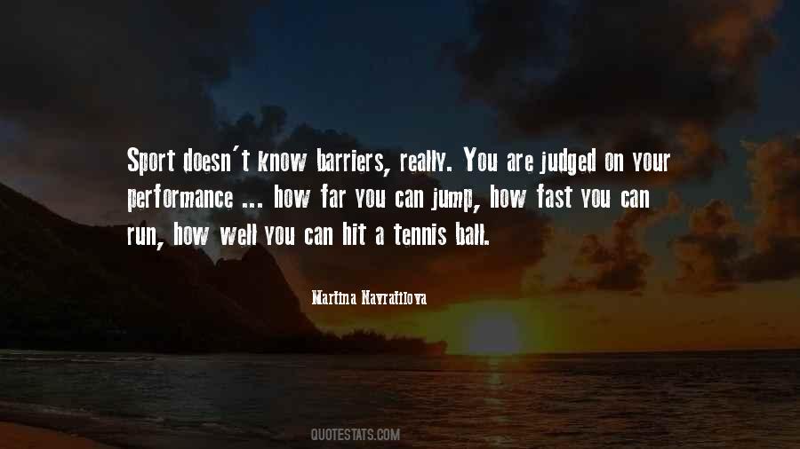 Martina Navratilova Sayings #1365877