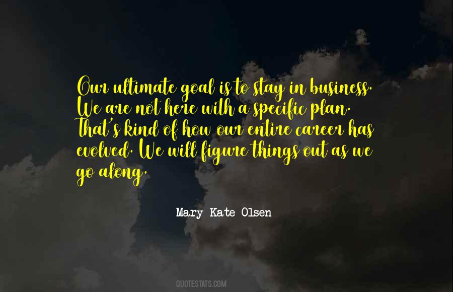 Mary Kate Olsen Sayings #1064746