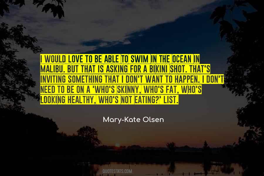 Mary Kate Olsen Sayings #1694892