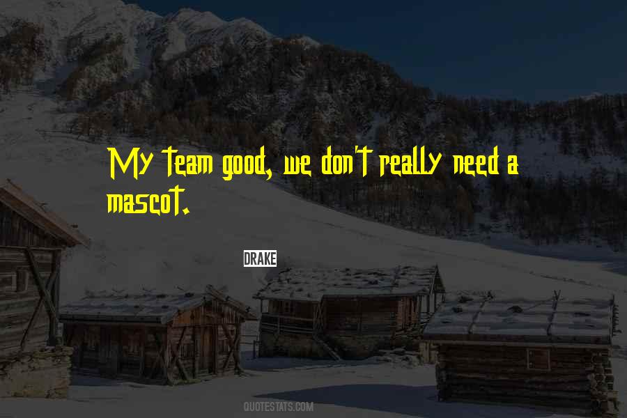 Team Mascot Sayings #1555538