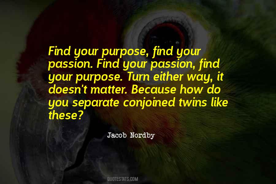 Find Your Passion Sayings #157834