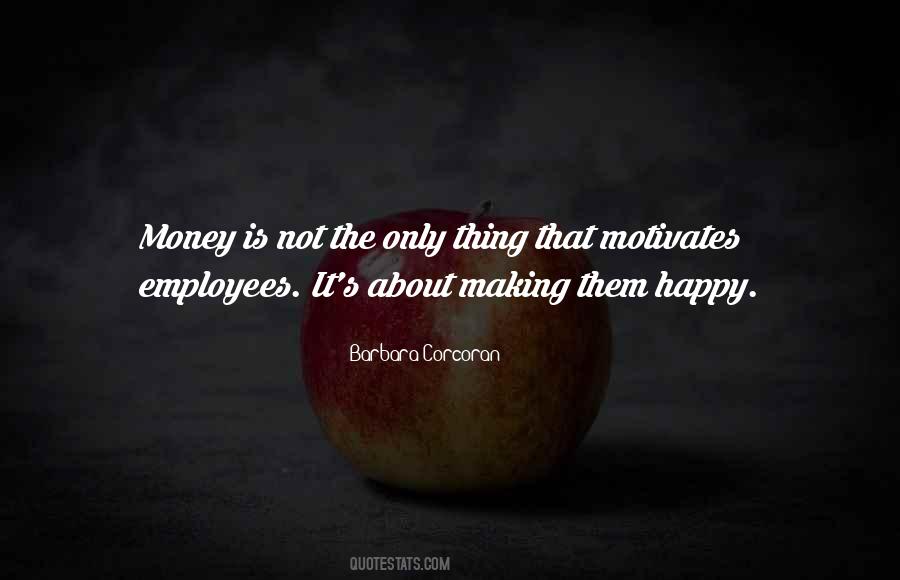 Quotes About Happy Employees #1121172