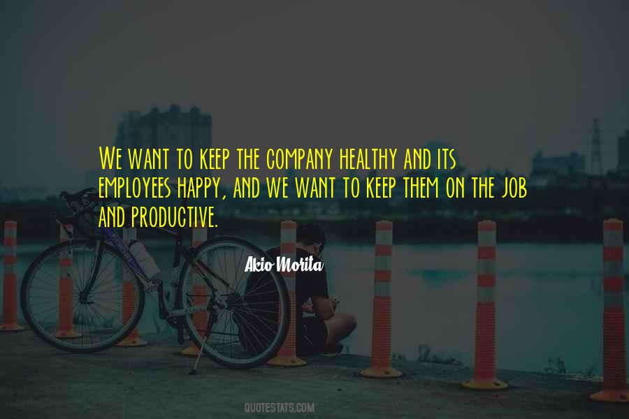 Quotes About Happy Employees #1493619