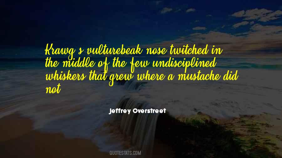 Best Mustache Sayings #304516