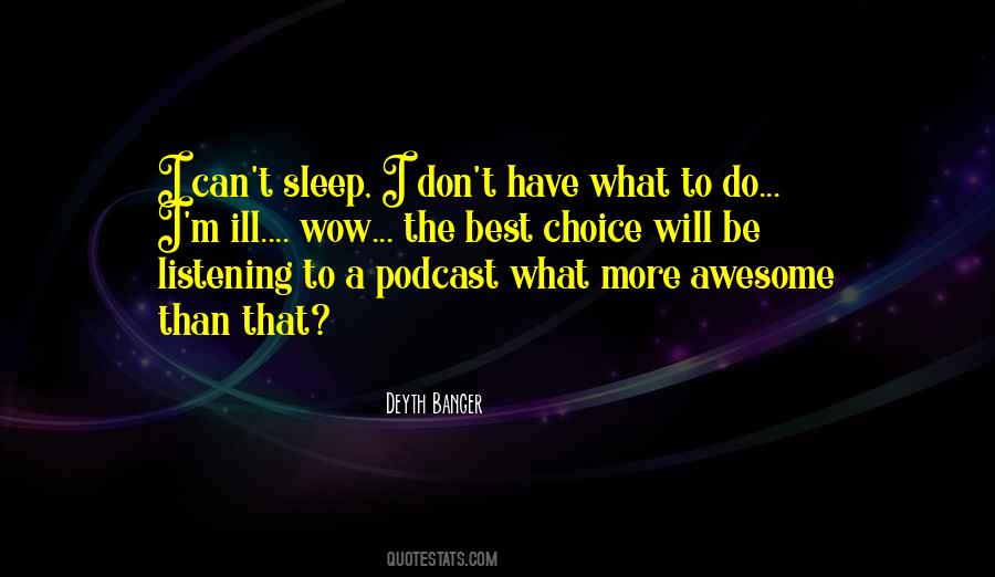 Quotes About Can't Sleep #1543440