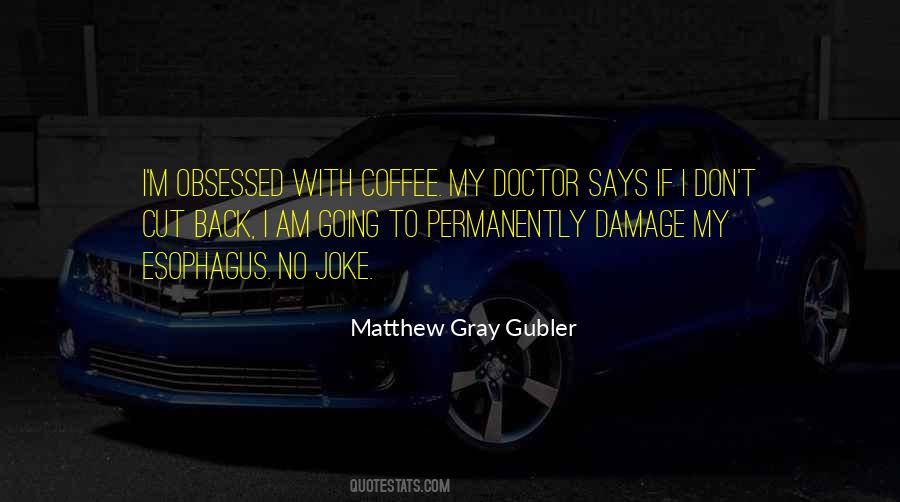 Matthew Gray Gubler Sayings #1183063