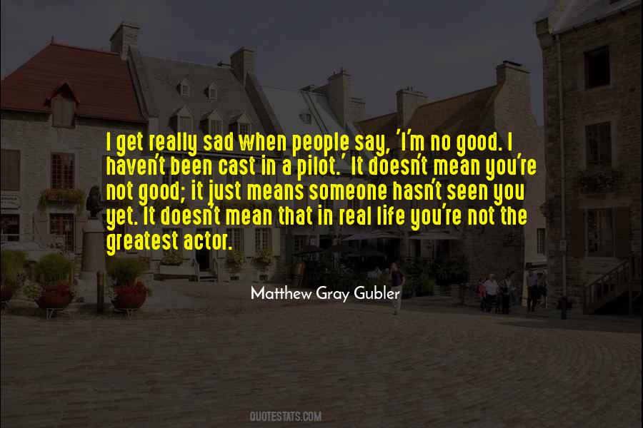 Matthew Gray Gubler Sayings #153291