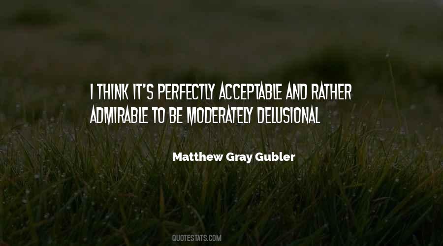 Matthew Gray Gubler Sayings #490540