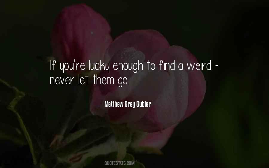 Matthew Gray Gubler Sayings #814832
