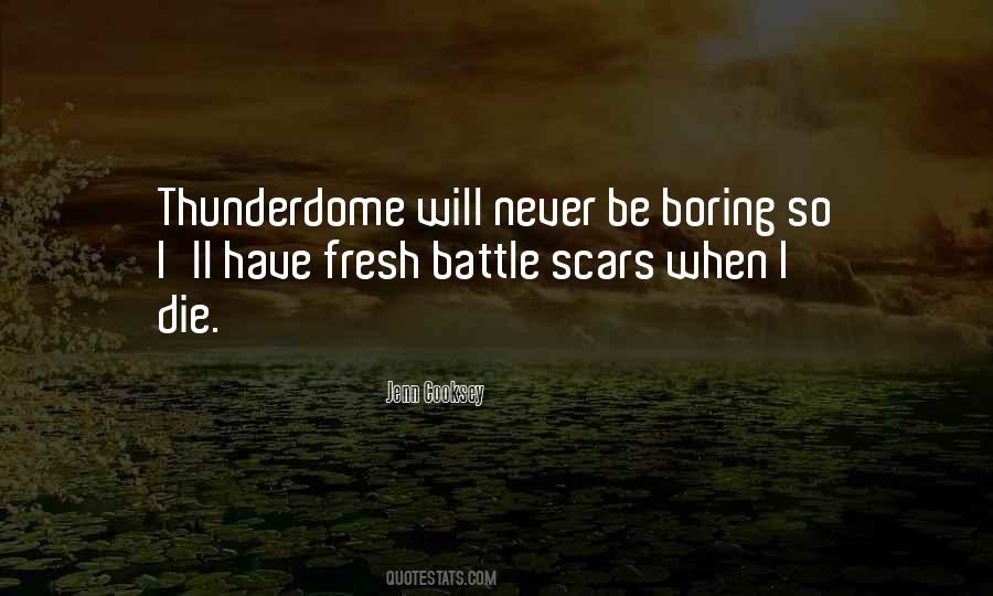 Quotes About Battle Scars #1265149