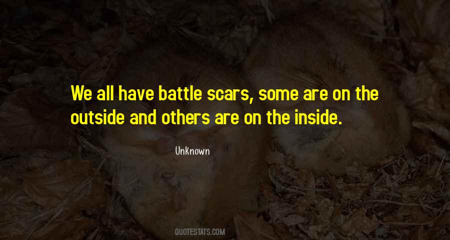 Quotes About Battle Scars #679184