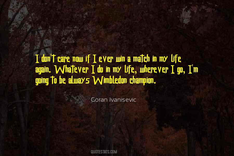 Tennis Match Sayings #1799056