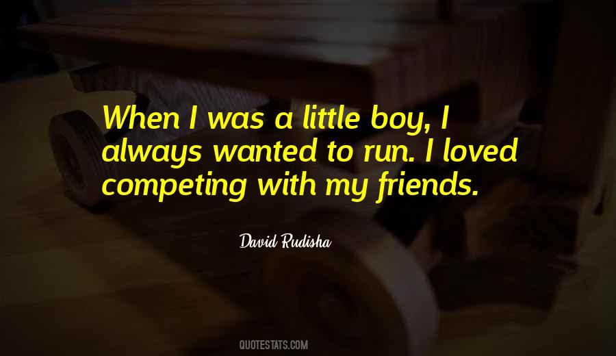 My Little Boy Sayings #1011853