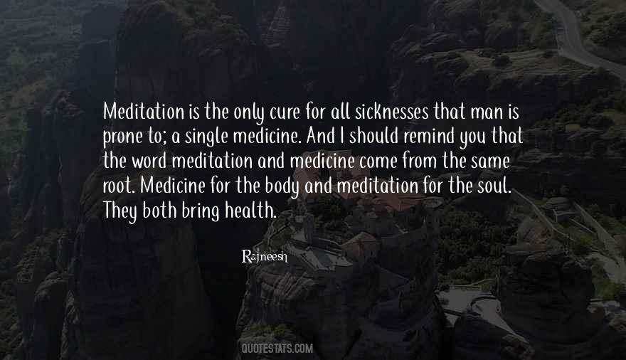 Medicine Man Sayings #618459