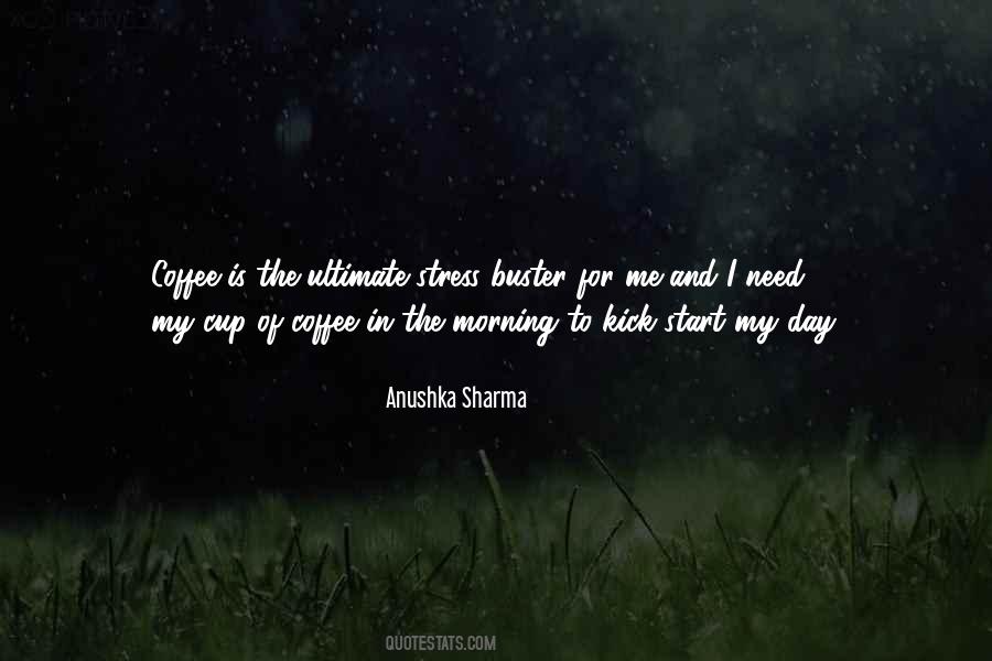 Need Coffee Sayings #1711361