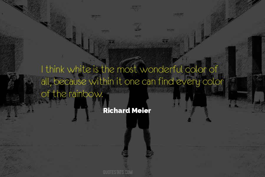 Richard Meier Sayings #1580039