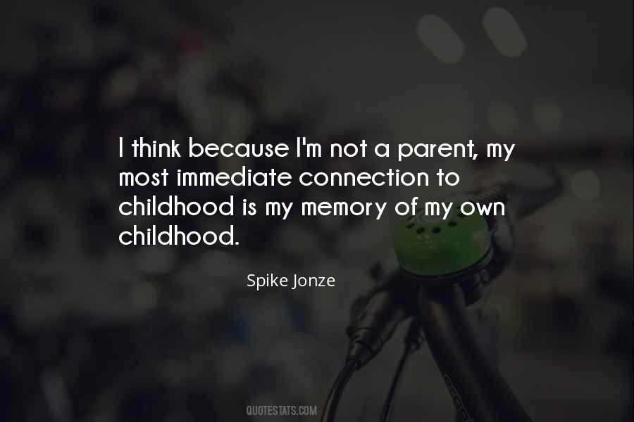 Childhood Memory Sayings #776519