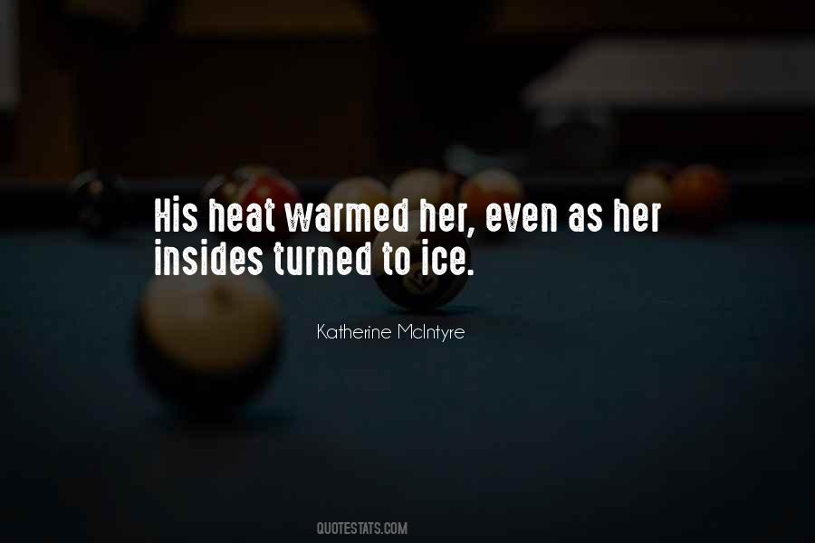 Quotes About Ice Cold #413405