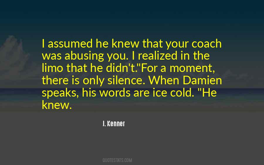 Quotes About Ice Cold #670730