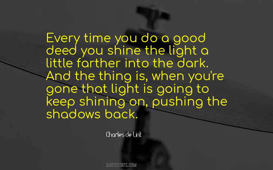 Quotes About Time To Shine #1865971