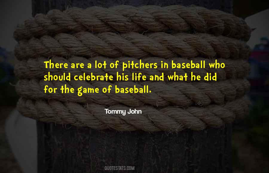 Quotes About Pitchers In Baseball #1117780