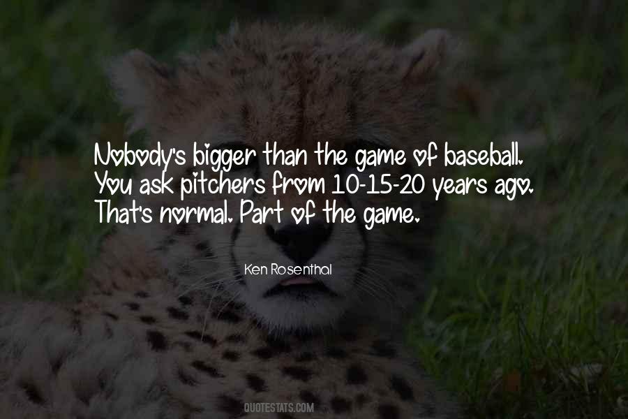 Quotes About Pitchers In Baseball #1357801