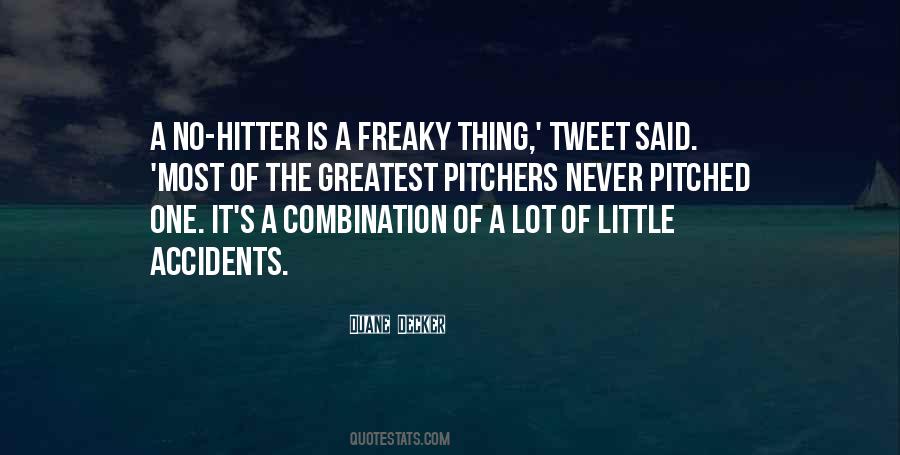Quotes About Pitchers In Baseball #1377639