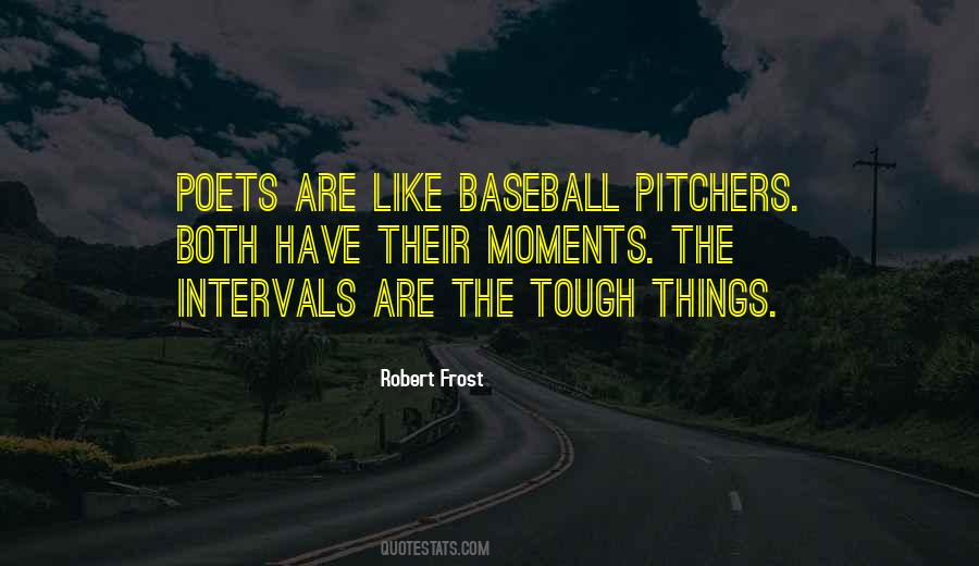 Quotes About Pitchers In Baseball #581800