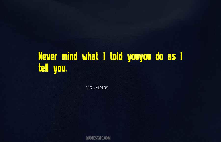 Never Mind Sayings #1135147