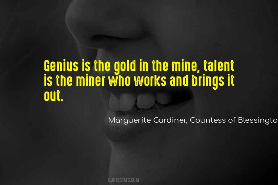 Gold Mine Sayings #1413899