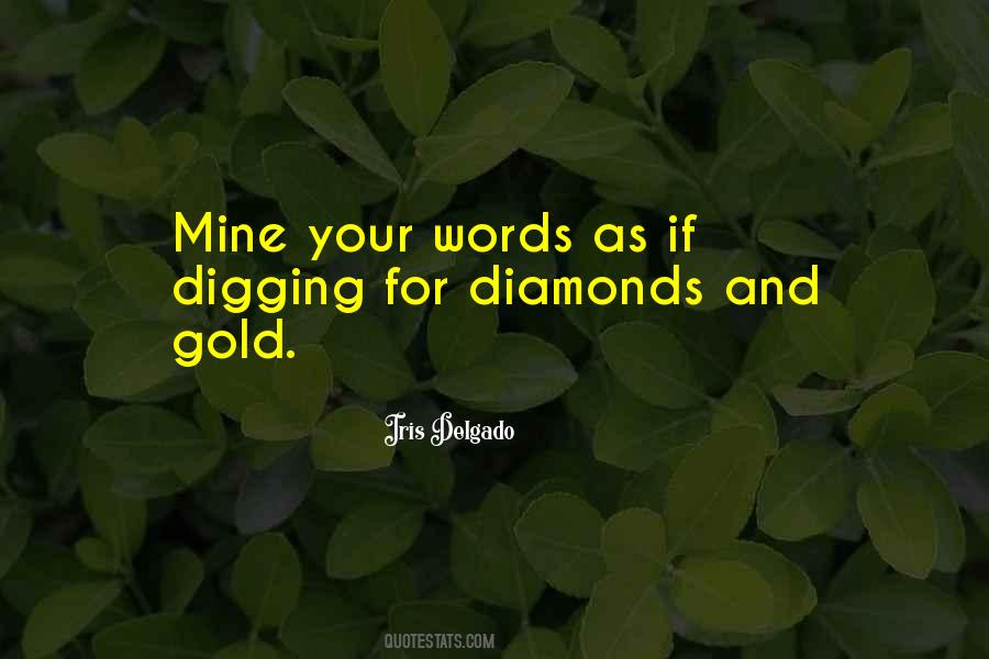 Gold Mine Sayings #1463163