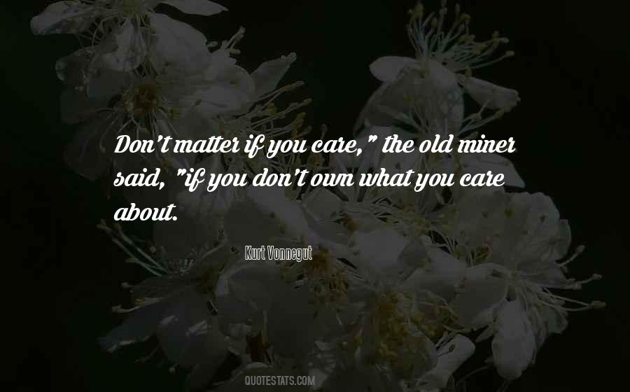 Old Miner Sayings #293563