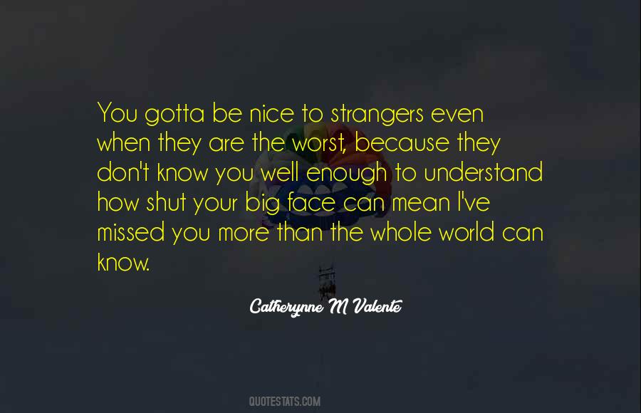 You Are Missed Sayings #1731880