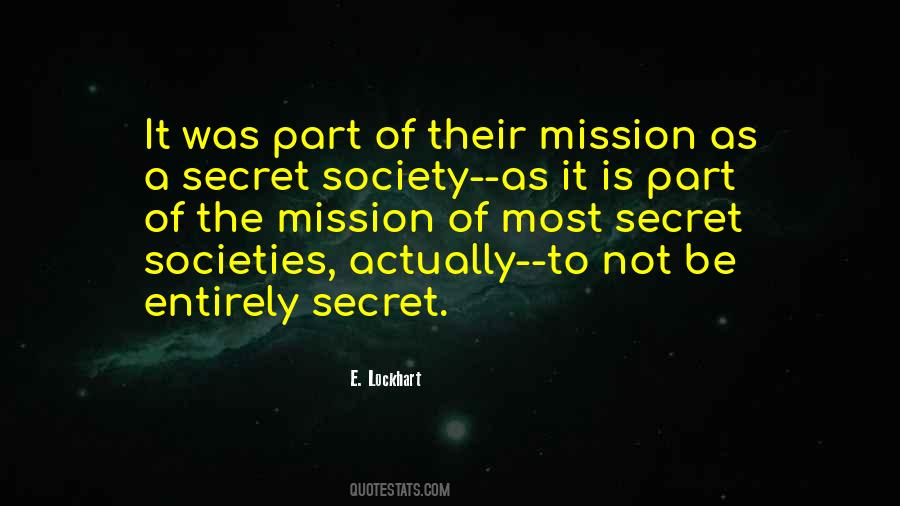 Secret Mission Sayings #704399