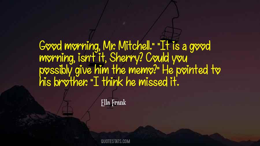 Frank Mitchell Sayings #637079