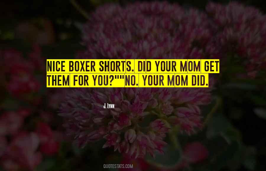 Nice Mom Sayings #625097